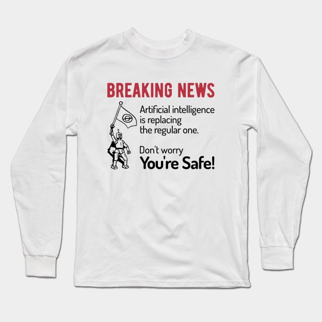 AI News - 2 Long Sleeve T-Shirt by NeverDrewBefore